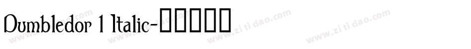 Dumbledor 1 Italic字体转换